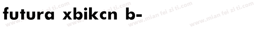 futura xbikcn b字体转换